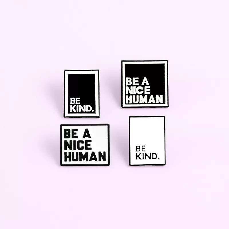 Sei ein netter Mensch Pin-Set