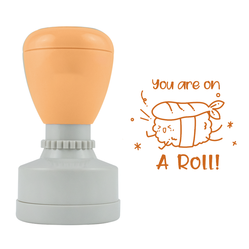 You're On A Roll Stamp