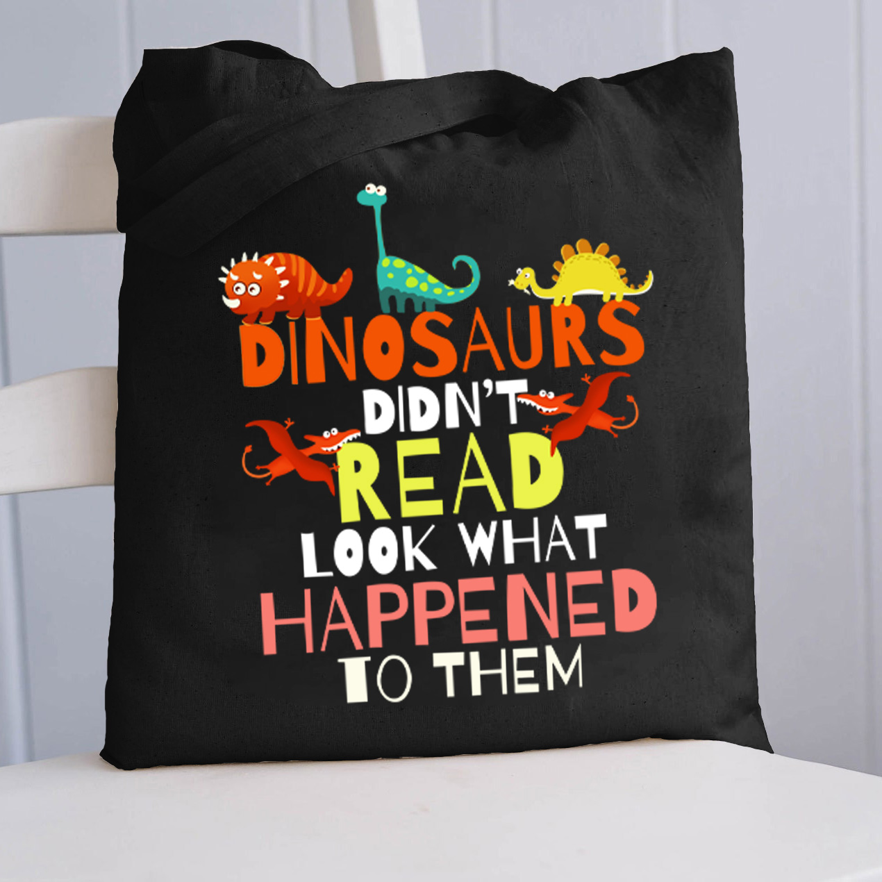 Dinosaurier haben nicht gelesen, schauen Sie, was mit ihnen passiert ist Lehrer Tragetasche