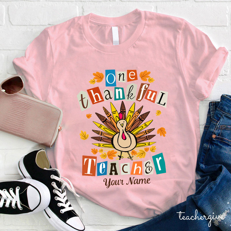 Personalized One Thankful Teacher Teacher T-Shirt