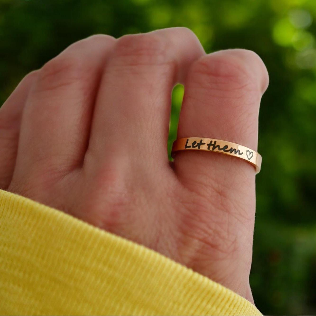 "Let Them" Engraved Ring– Inspirational Self-Care Jewelry, Motivational Gift for Her