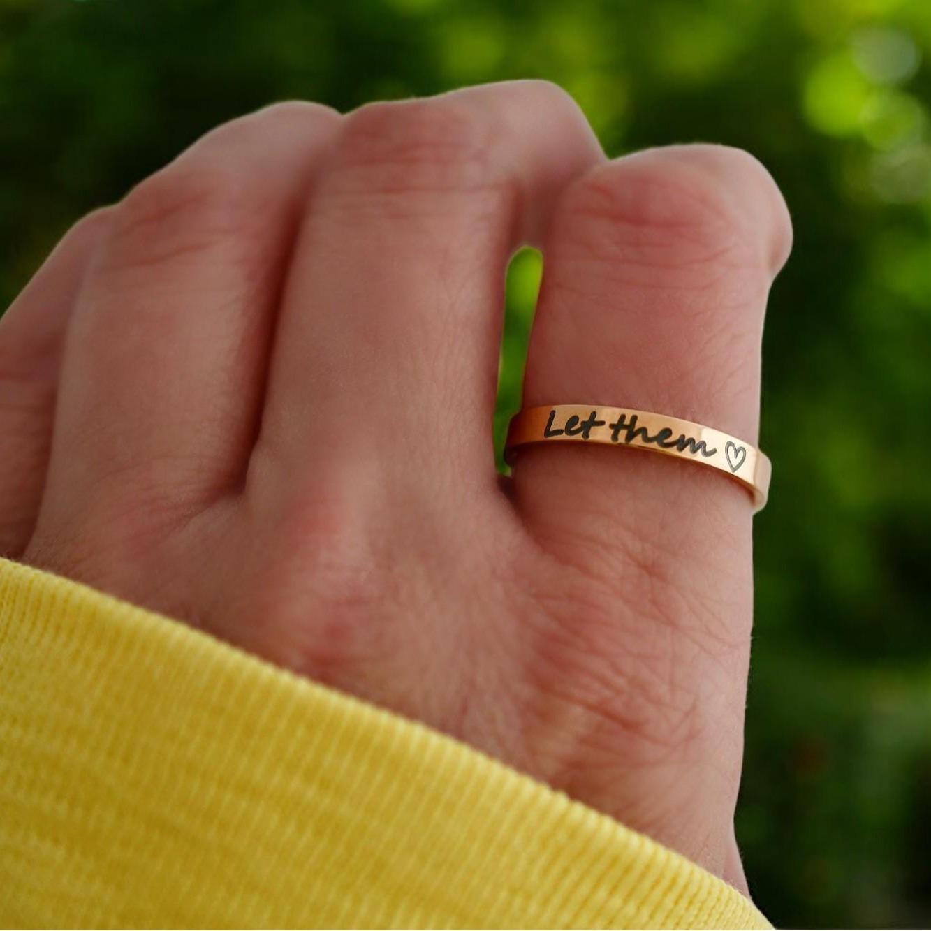 "Let Them" Engraved Ring– Inspirational Self-Care Jewelry, Motivational Gift for Her