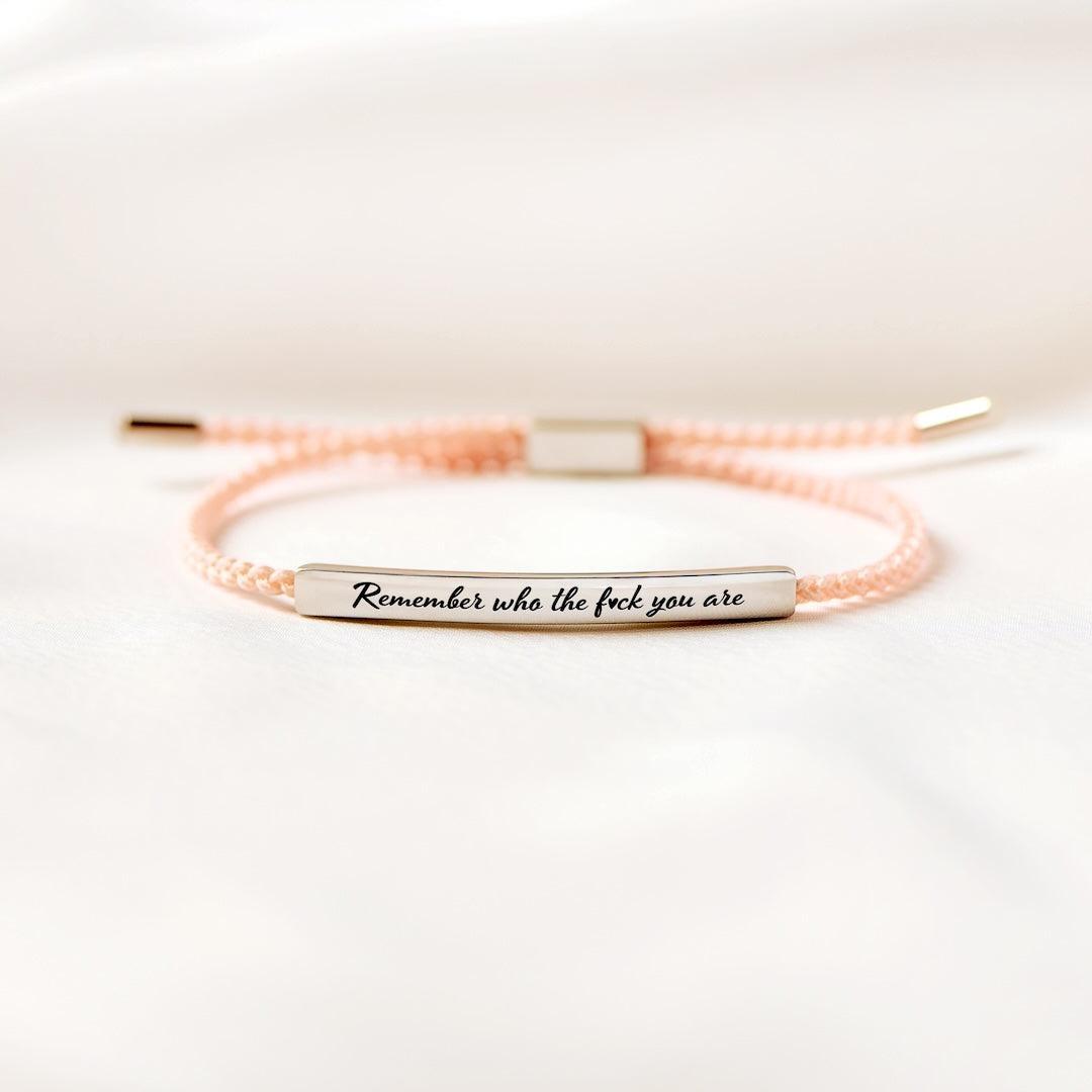 Remember Who The Fu*k You Are Motivational Tube Bracelet