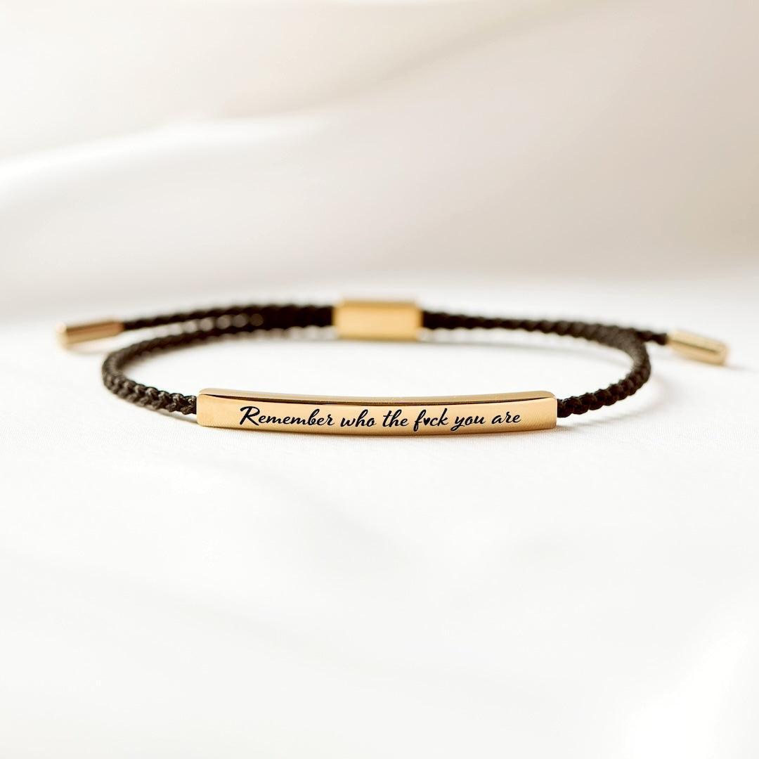 Remember Who The Fu*k You Are Motivational Tube Bracelet