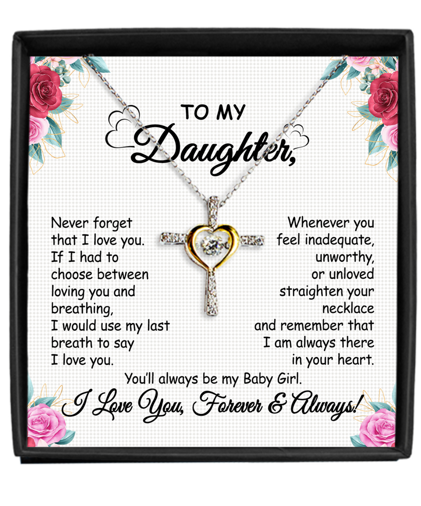 Gift To My Baby Girl Daughter - Cross Dancing Necklace With Message Card-belovejewel.com