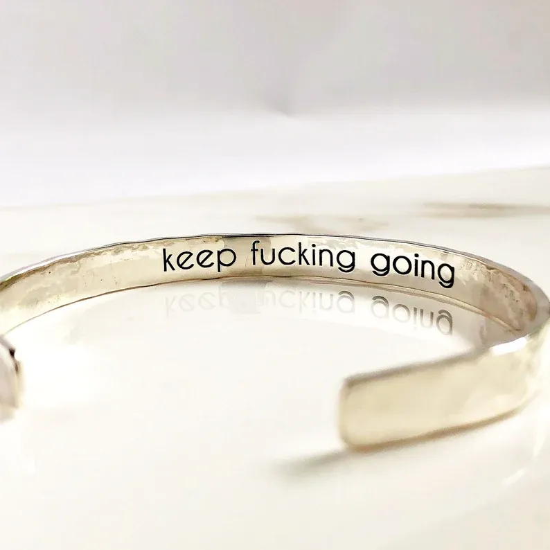 For Love - Keep Fucking Going Cuff Bracelet