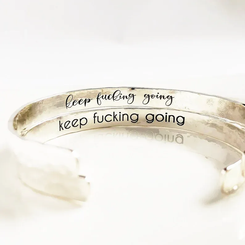 For Love - Keep Fucking Going Cuff Bracelet