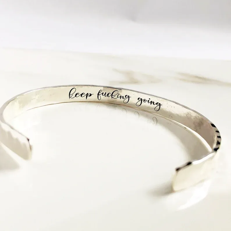For Love - Keep Fucking Going Cuff Bracelet