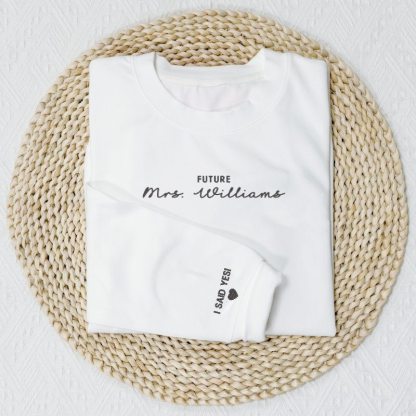 Custom Embroidered Future Mrs Sweatshirt with Your Last Name