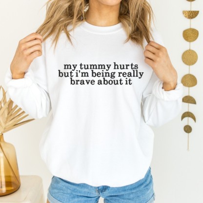 Custom Embroidered My Tummy Hurts Sweatshirt, Trendy Sweatshirts