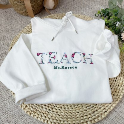 Custom Embroidered Teacher Sweatshirt with Floral Letter