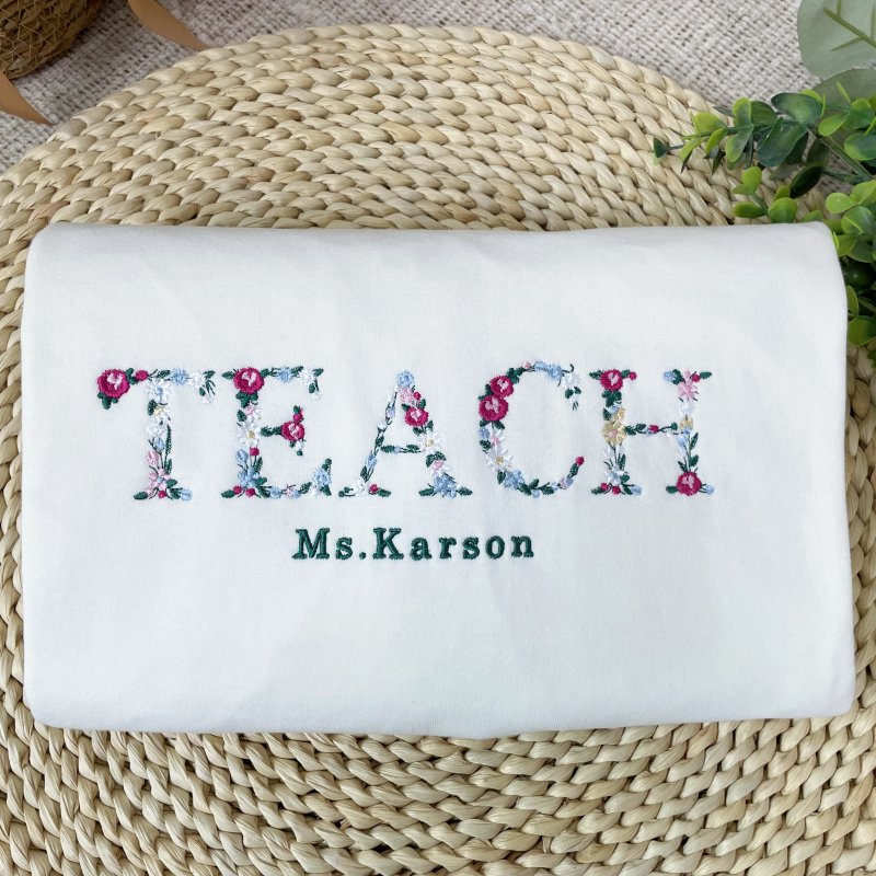 Custom Embroidered Teacher Sweatshirt with Floral Letter