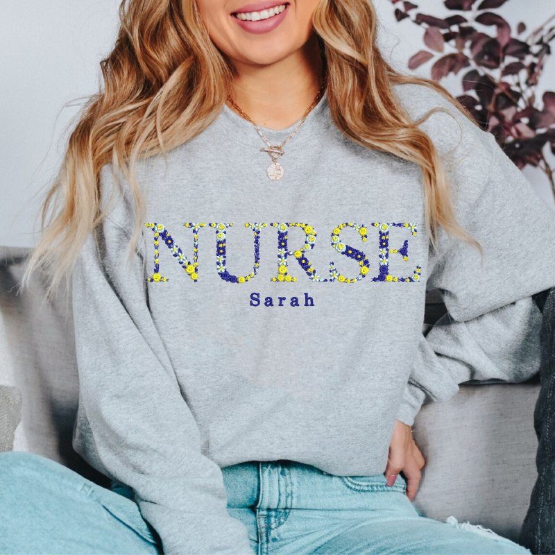 Custom Embroidered Nurse Sweatshirt with Floral Letter