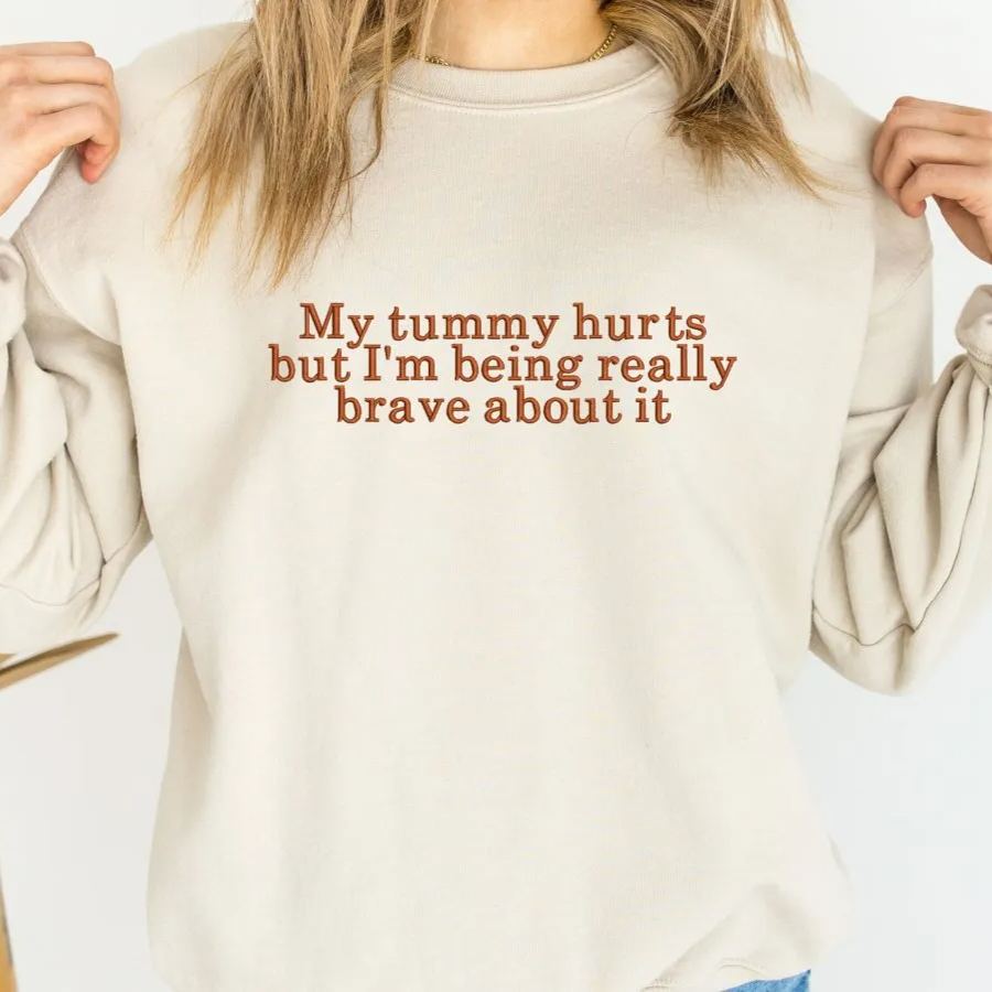 Custom Embroidered My Tummy Hurts Sweatshirt, Trendy Sweatshirts