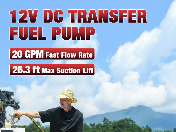 Man using a 12V DC fuel transfer pump with a 20 GPM flow rate and 26.3 ft max suction lift to refuel equipment, set in an outdoor environment with trees and mountains in the background.