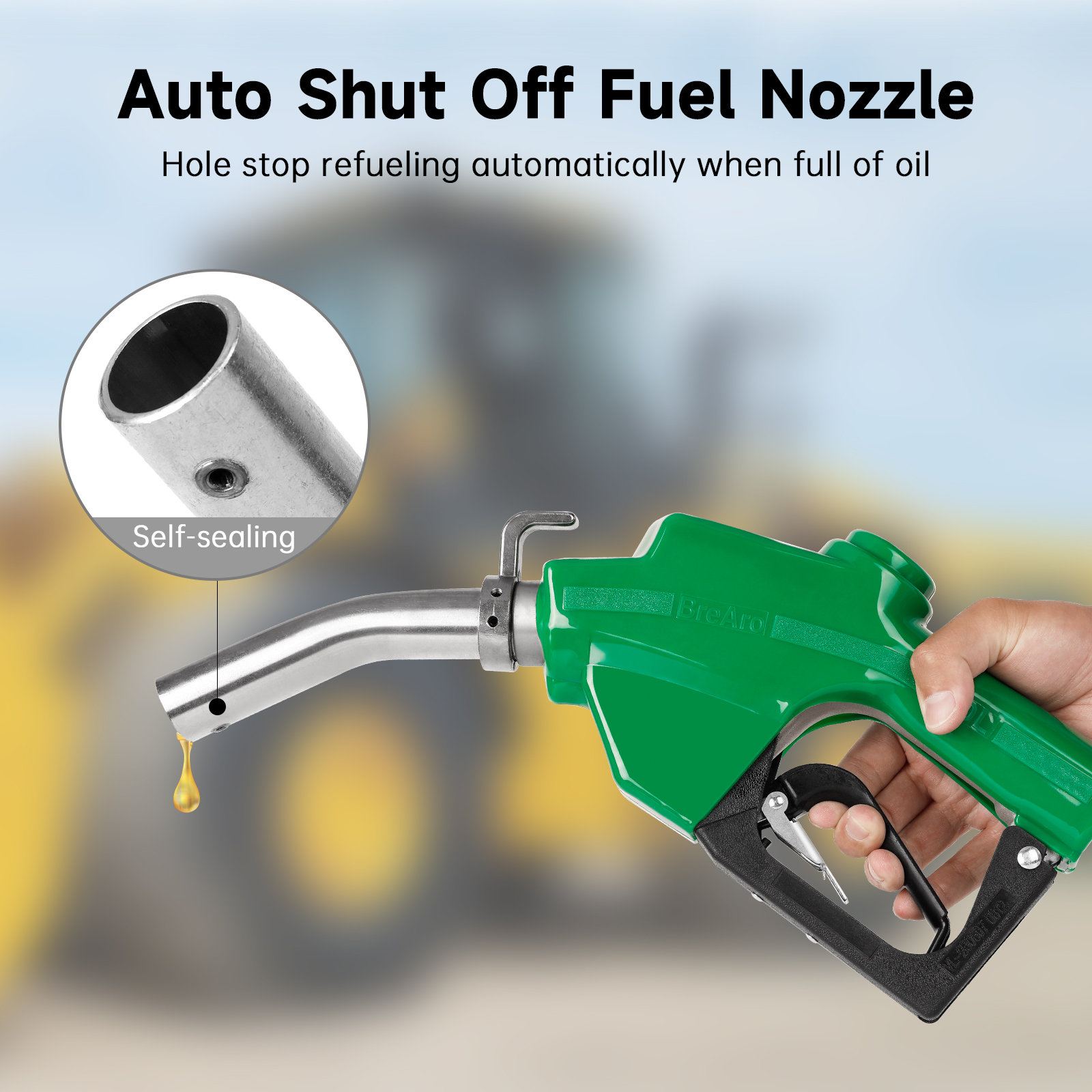 Green auto shut-off fuel nozzle with a self-sealing spout that stops refueling automatically when the tank is full, preventing spills and waste. Close-up highlights the self-sealing mechanism.