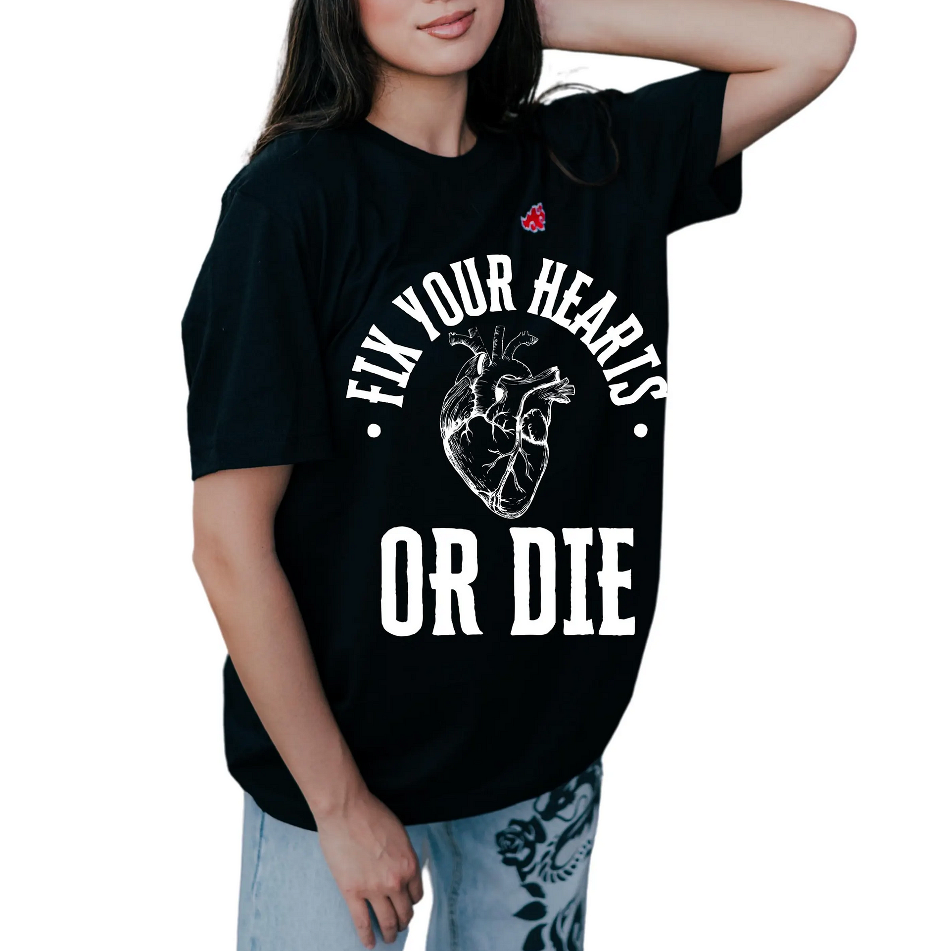 Fix Your Hearts Or Die Tshirts/Sweatshirts/Hoodies