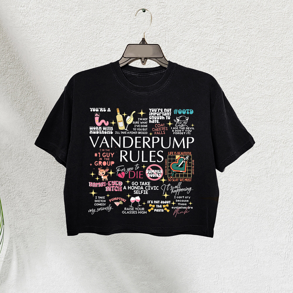 Vanderpump Rules All the Seasons Quotes Crop Tee For Women