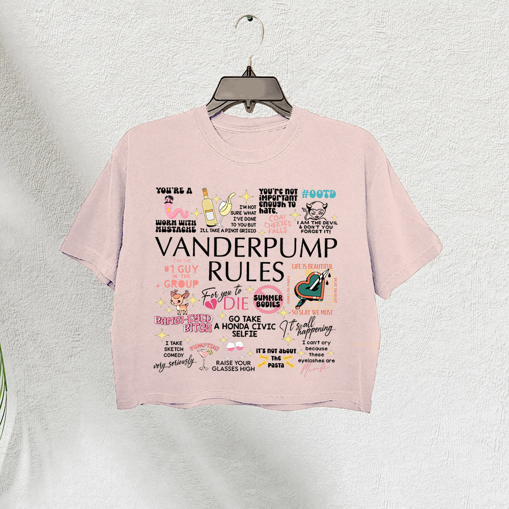 Vanderpump Rules All the Seasons Quotes Crop Tee For Women