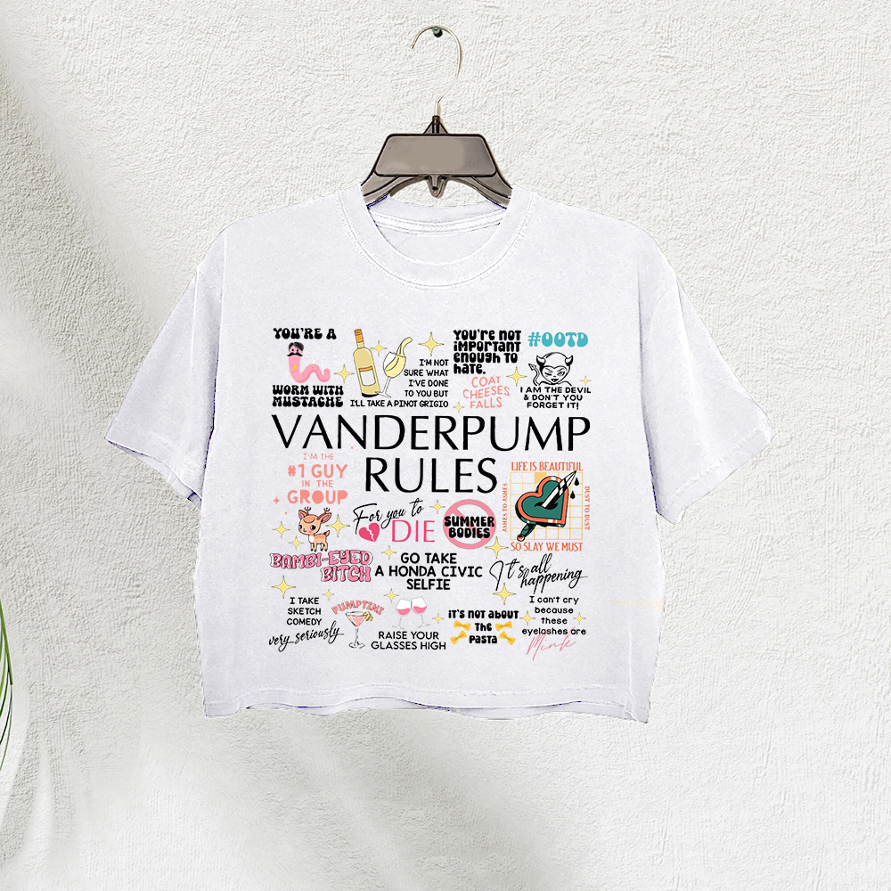 Vanderpump Rules All the Seasons Quotes Crop Tee For Women