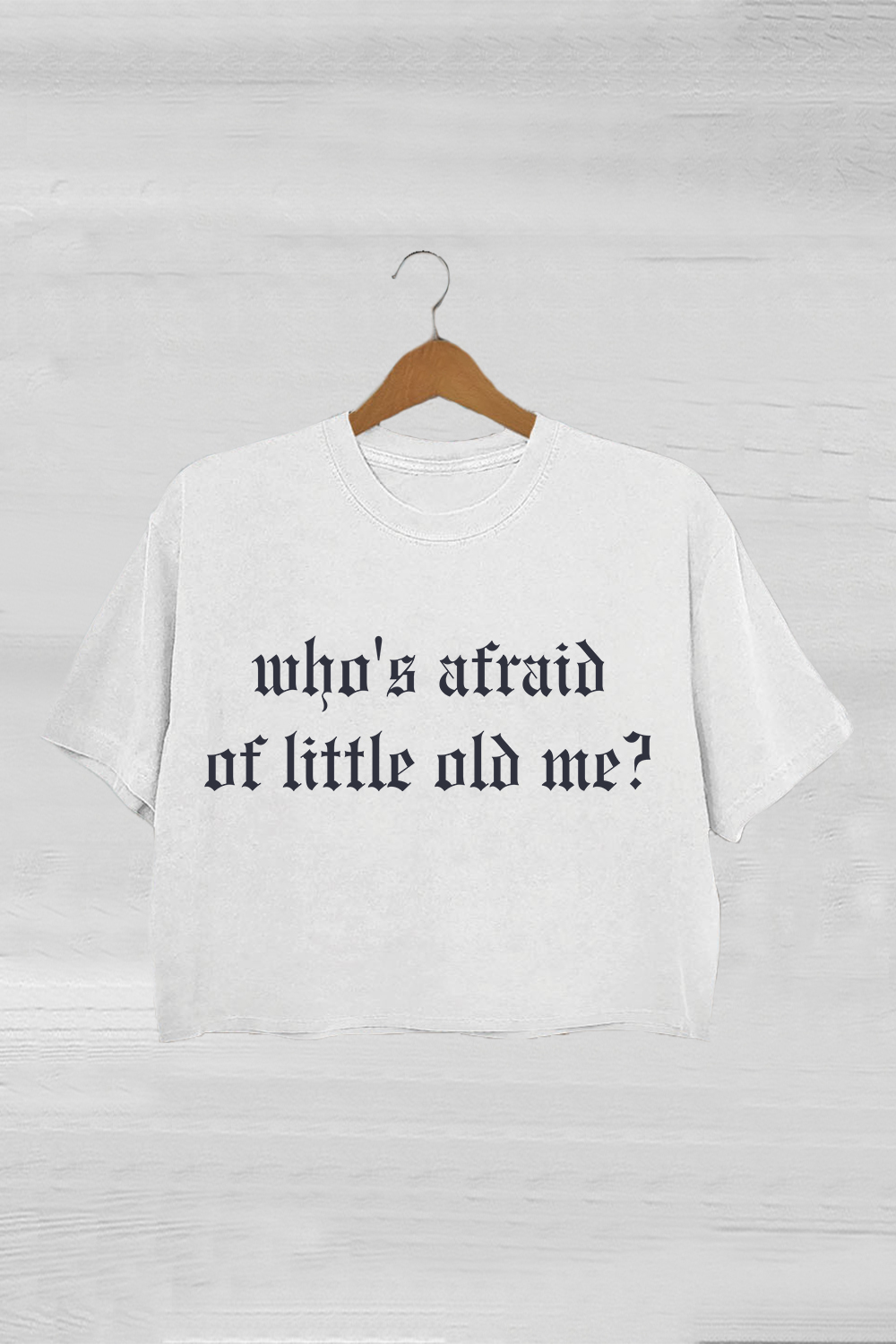 Who's Afraid Of Little Old Me You Should Be Swiftie Tortured Poets Crop Tee For Women