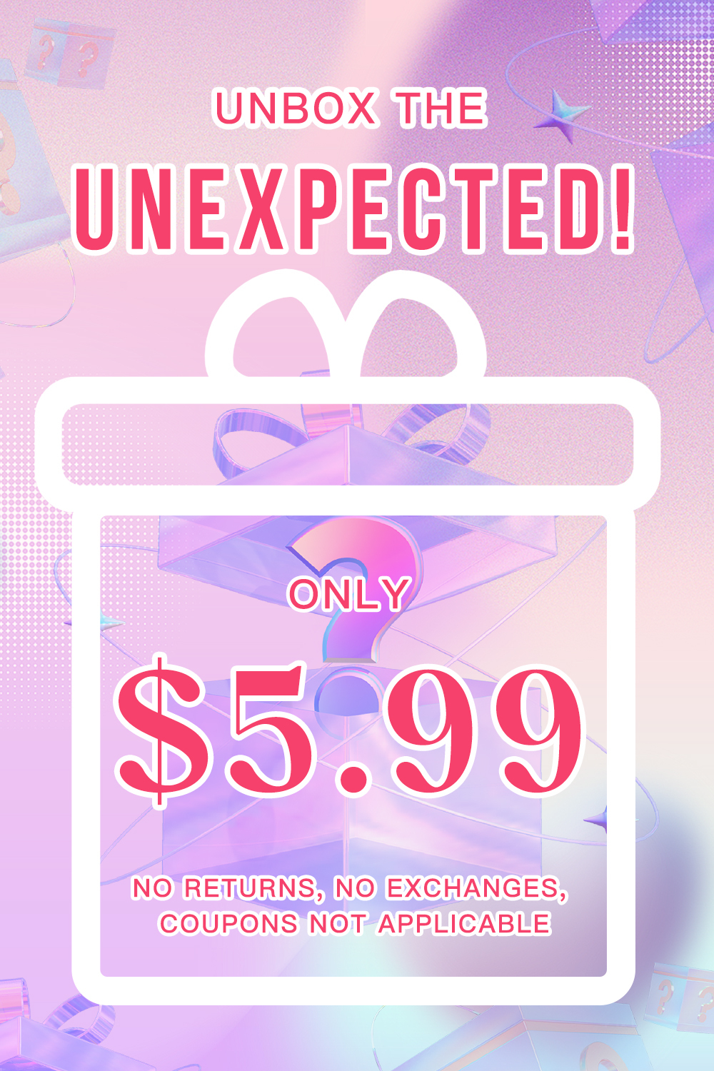 Mystery Box - $5.99 Flash Sale