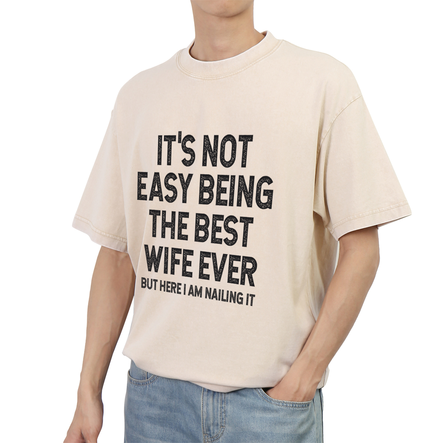 Personalised Couple T-Shirts in Beige– "It’s Not Easy Being the Best Husband/Wife Ever, But Here I Am Nailing It" – Valentine’s Day Gift for Couple | Jessemade