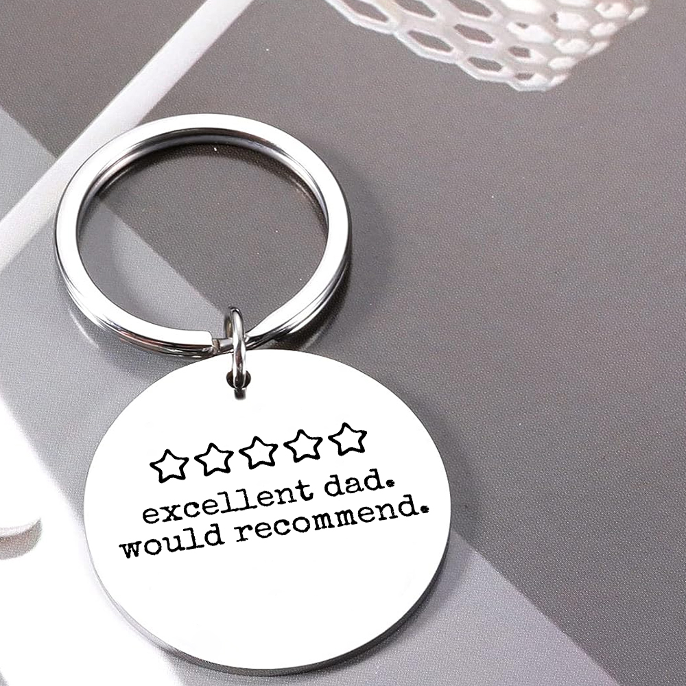 Thoughtful Stainless Steel Father’s Keychain - “Excellent Dad. Would Recommend.”