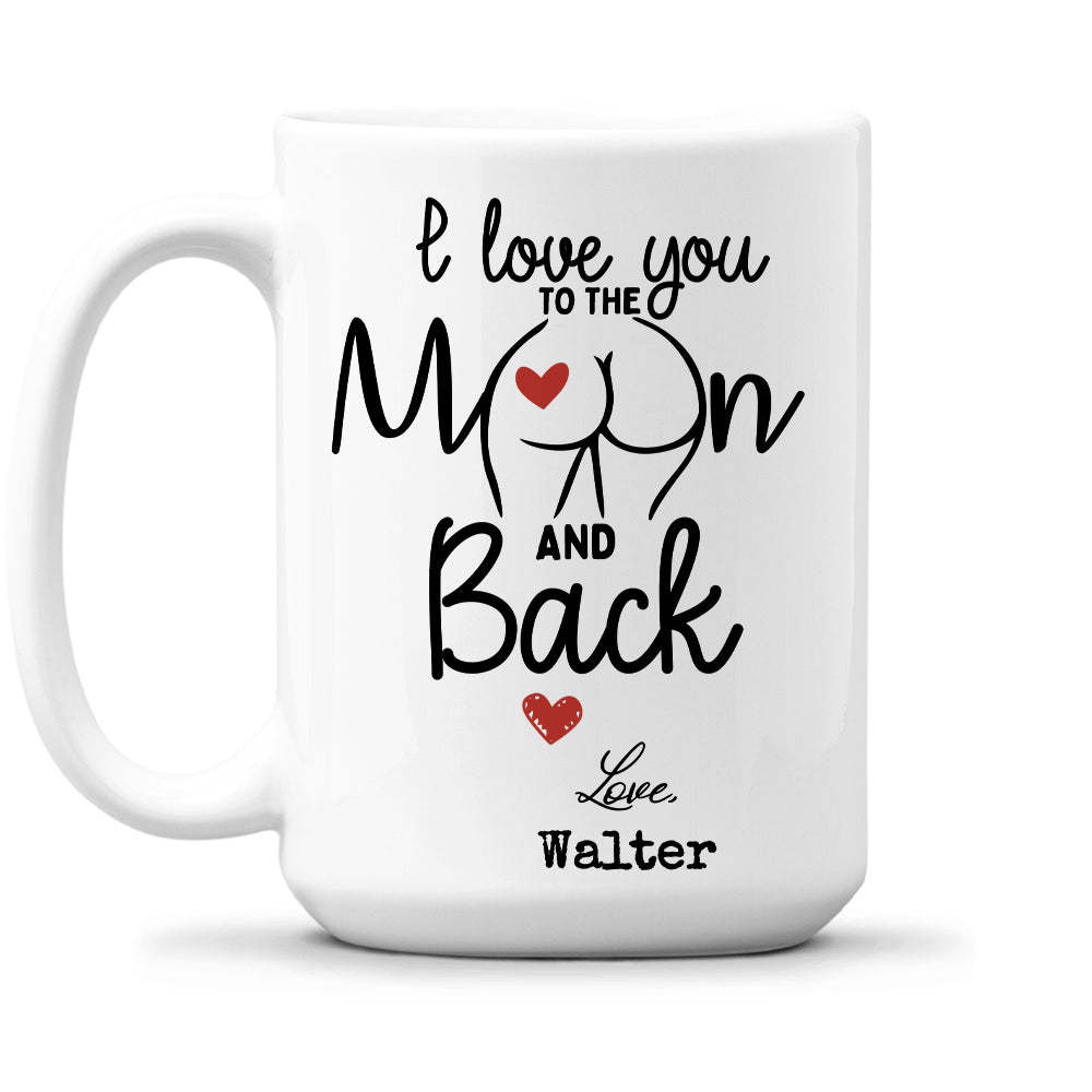 To The Moon - Personalized Custom Coffee Mug