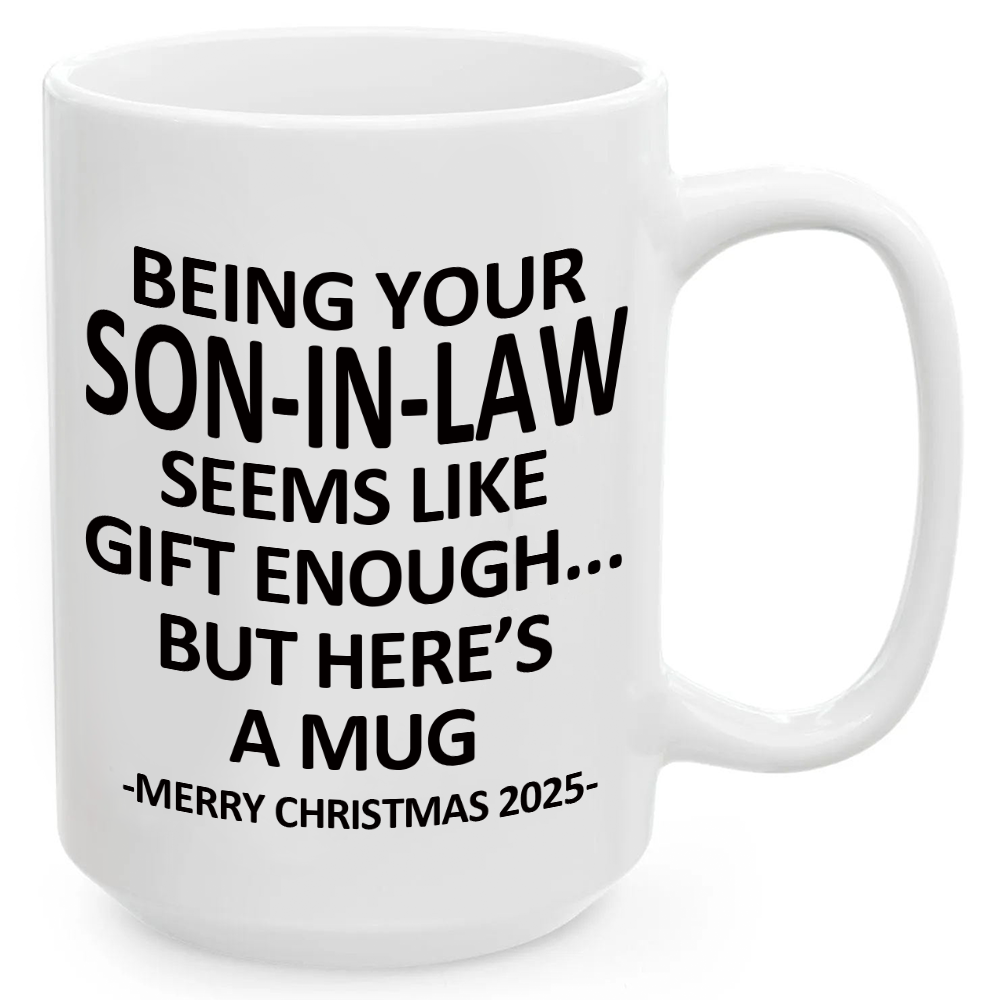 Being Your SON-IN-LAW Christmas Gift 2025 Coffee Cup Mug