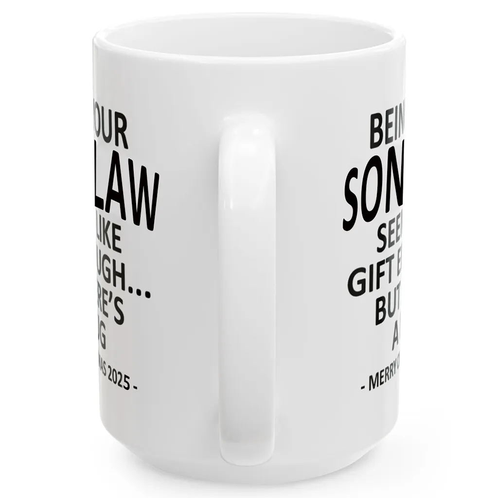 Being Your SON-IN-LAW Christmas Gift 2025 Coffee Cup Mug