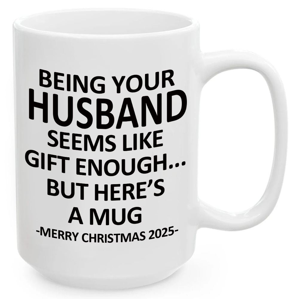Being Your HUSBAND Christmas Gift 2025 Unique Coffee Cup Mug