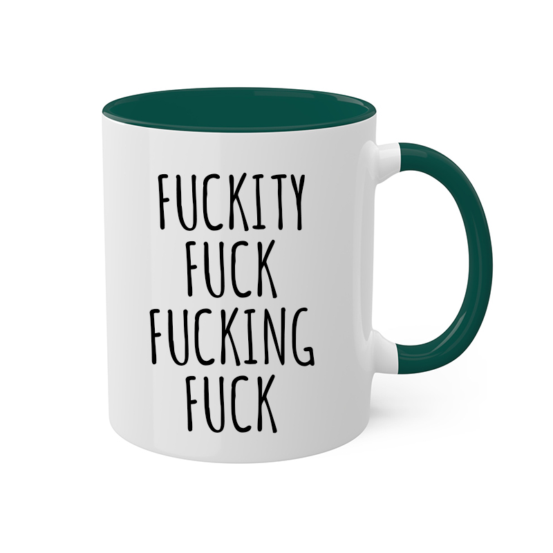 Fuckity Fuck Mug Sarcastic Coffee Mug