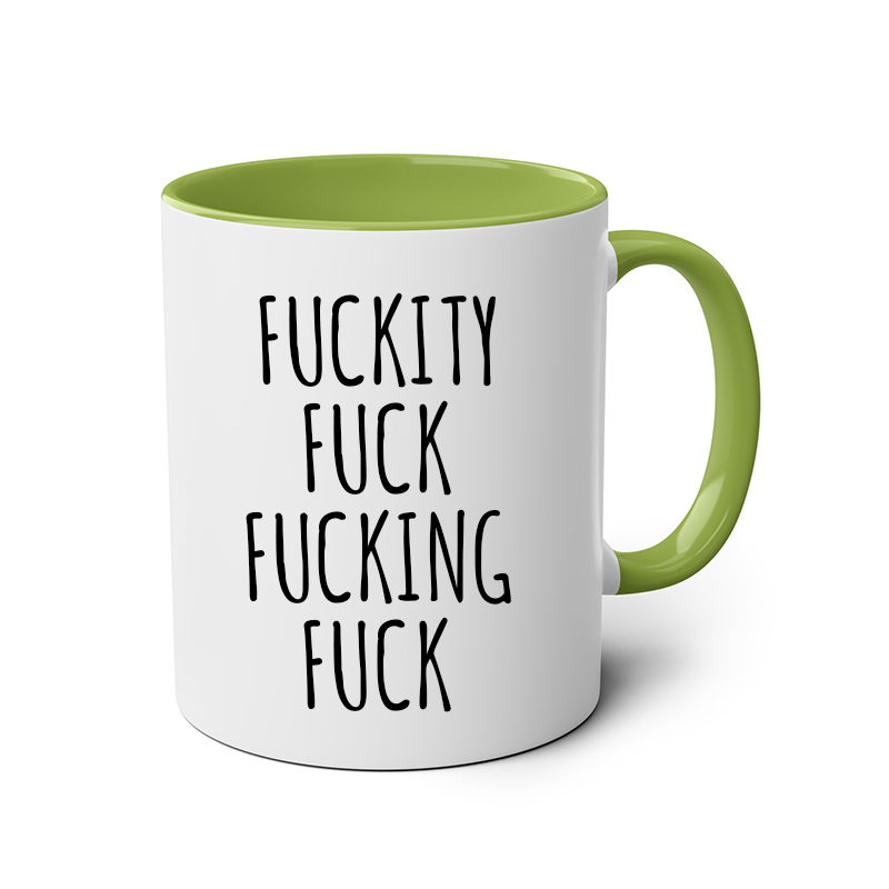 Fuckity Fuck Mug Sarcastic Coffee Mug
