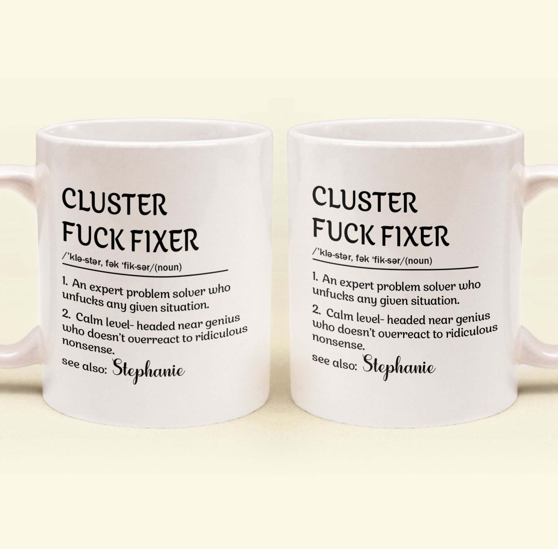 Cluster F*Ck Fixer Problem Solver - Personalized Mug