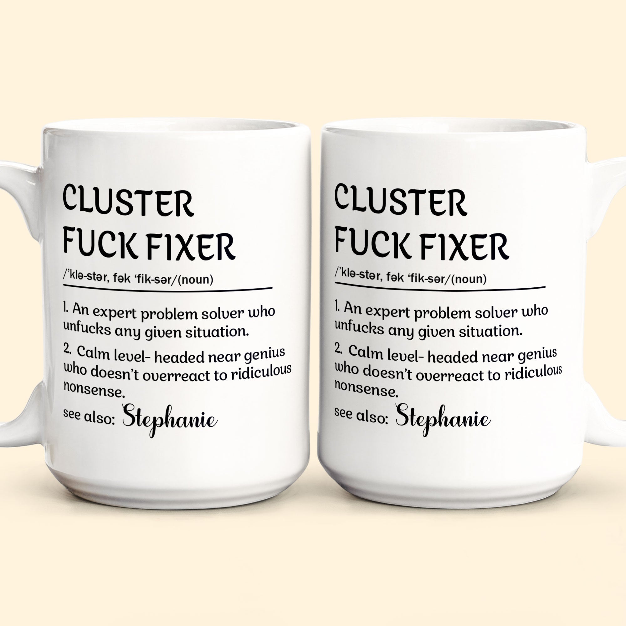 Cluster F*Ck Fixer Problem Solver - Personalized Mug
