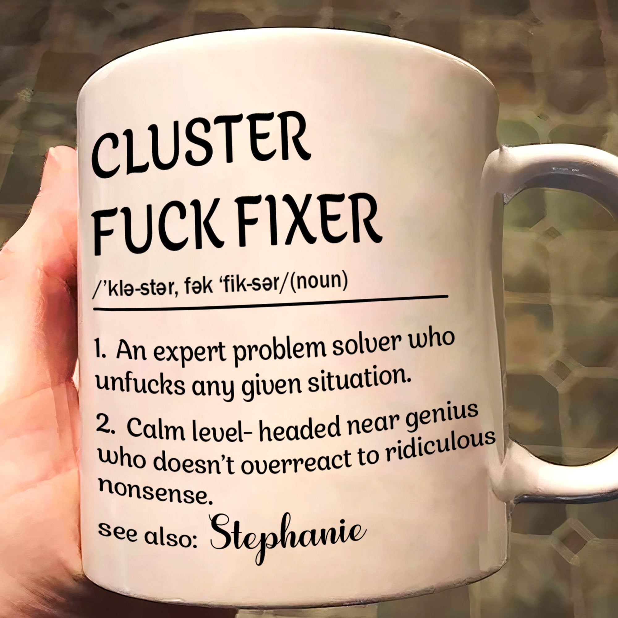 Cluster F*Ck Fixer Problem Solver - Personalized Mug