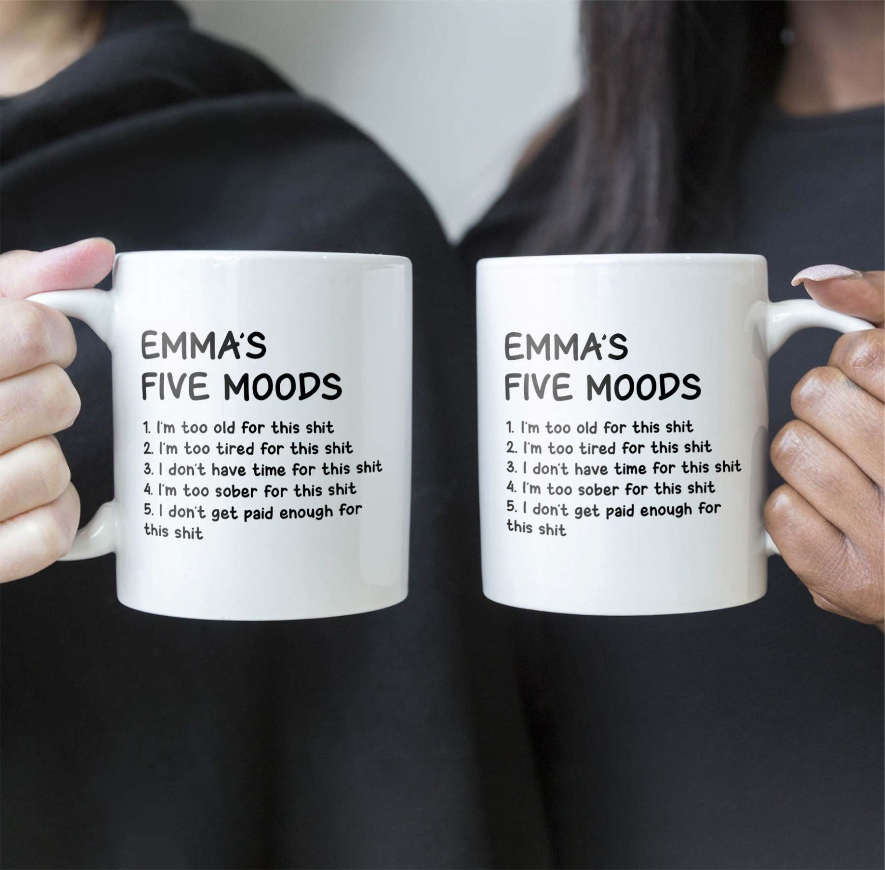 Funny Mug - My Five Moods  - Personalized Mug