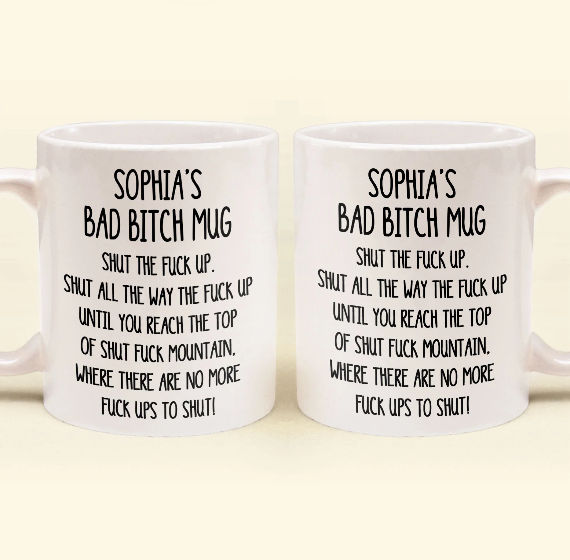 Shut The F*Ck Up Swear Mug - Personalized Mug