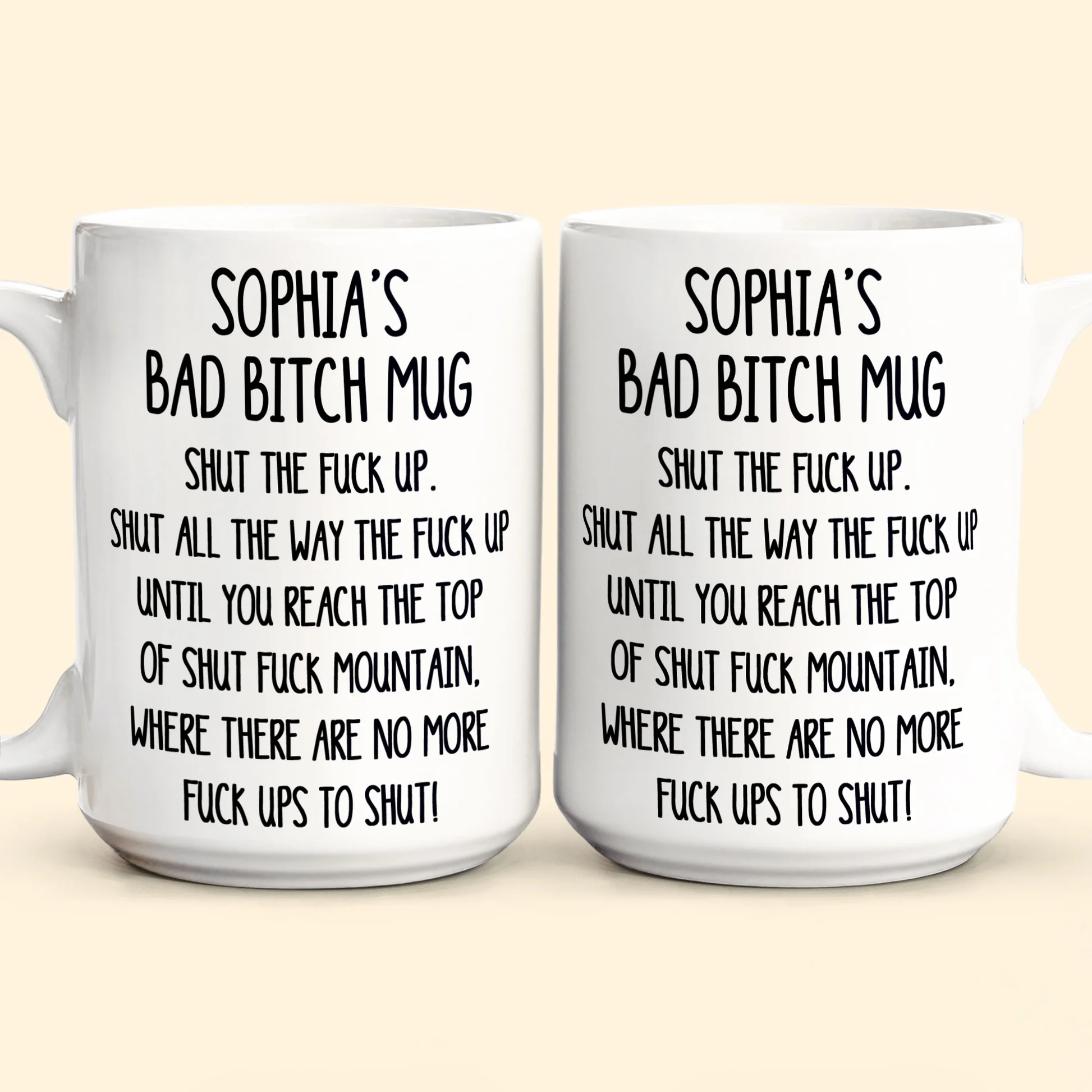 Shut The F*Ck Up Swear Mug - Personalized Mug