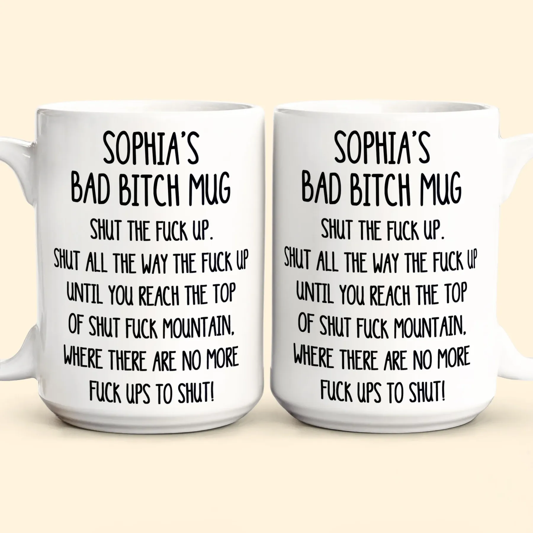 Shut The F*Ck Up Swear Mug - Personalized Mug