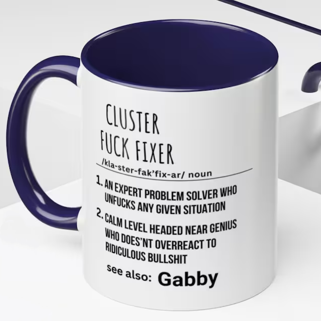 Cluster Fuck Fixer Mug