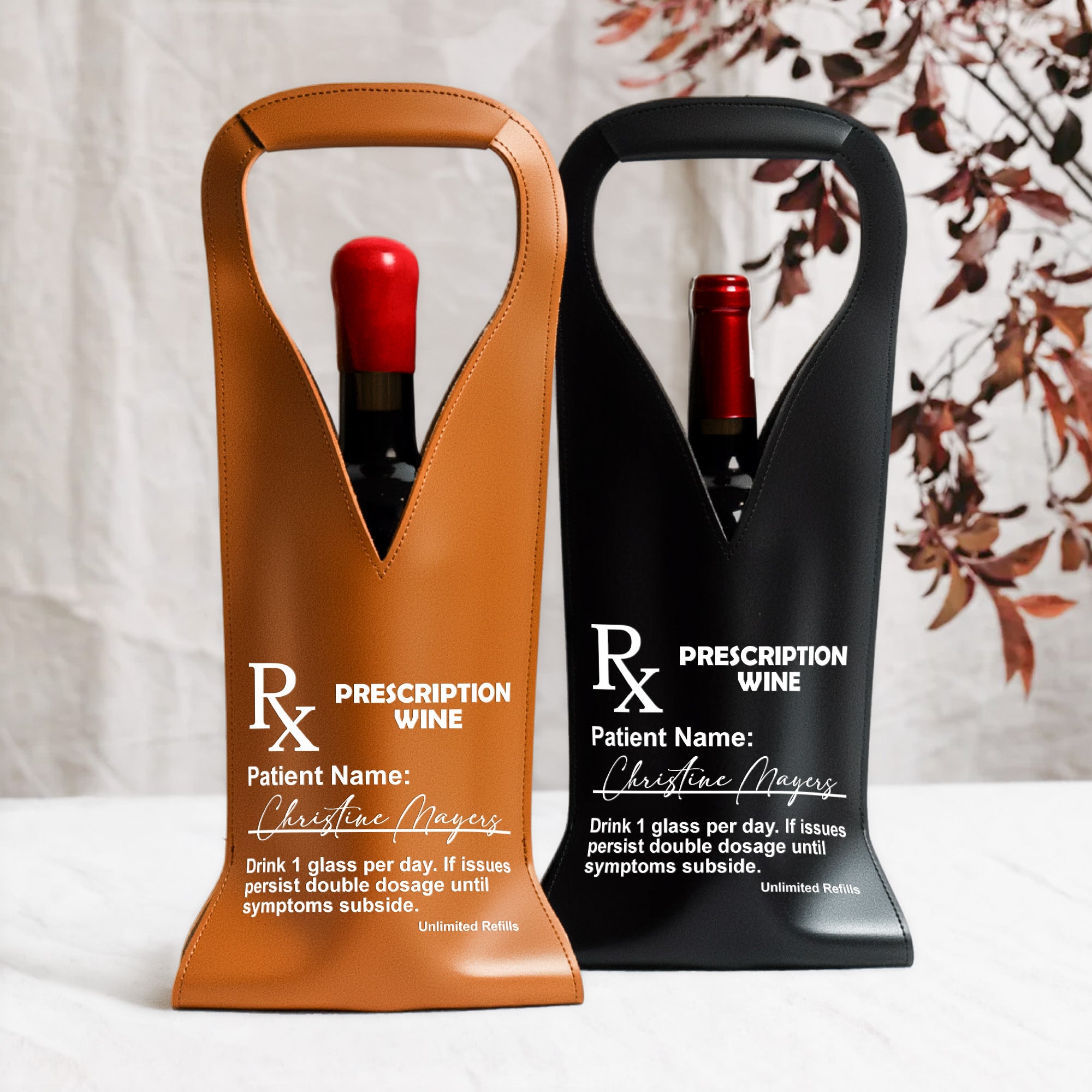 Prescription-Wine Funny Drink 1 Glass Per Day - For Him, Her - Personalized Leather Wine Bag 4