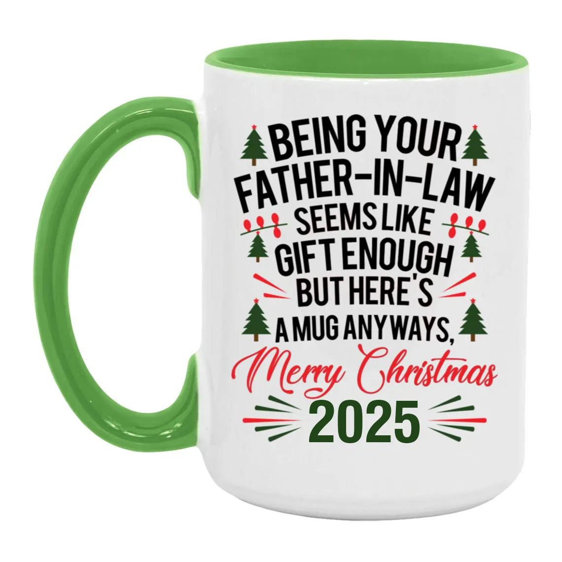 Being Your Father-In-Law Christmas Gift 2025 Colorful  Coffee Cup Mug