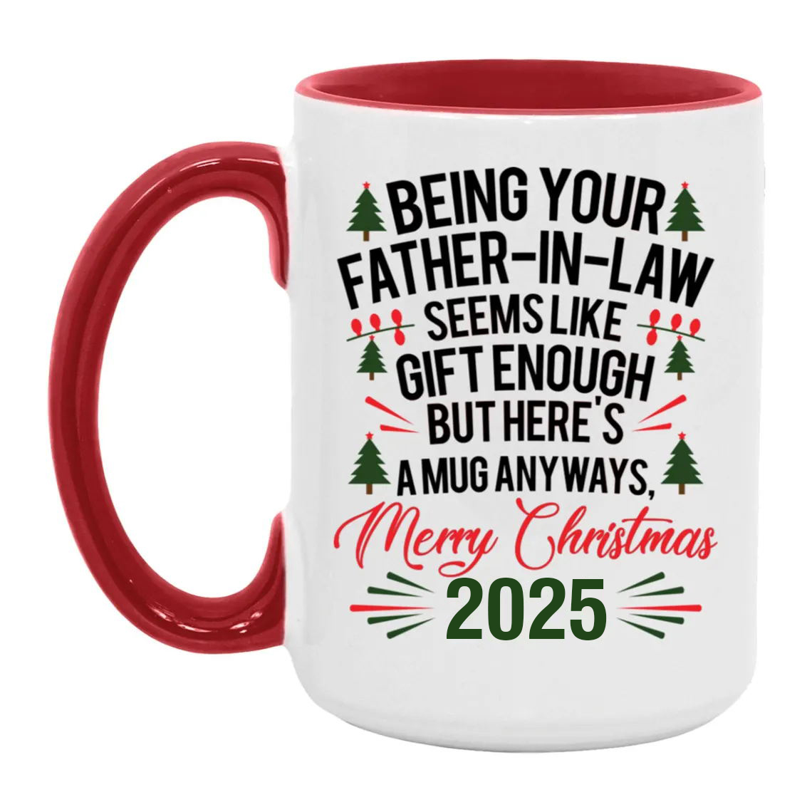 Being Your Father-In-Law Christmas Gift 2025 Colorful  Coffee Cup Mug