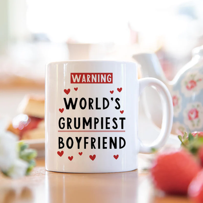 Valentines day mug grumpiest boyfriend mug gift
