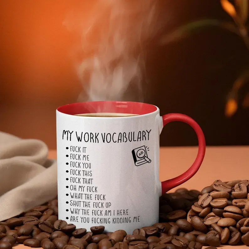 Sarcastic Work Vocabulary Coffee Mug: Gag Gift