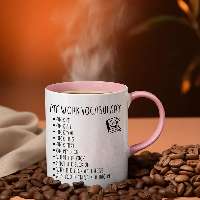 Sarcastic Work Vocabulary Coffee Mug: Gag Gift