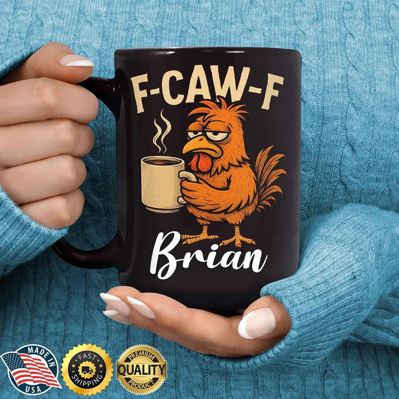 Funny F-Caw-F Chicken Humor Mug - Personalised FCAWF Mug