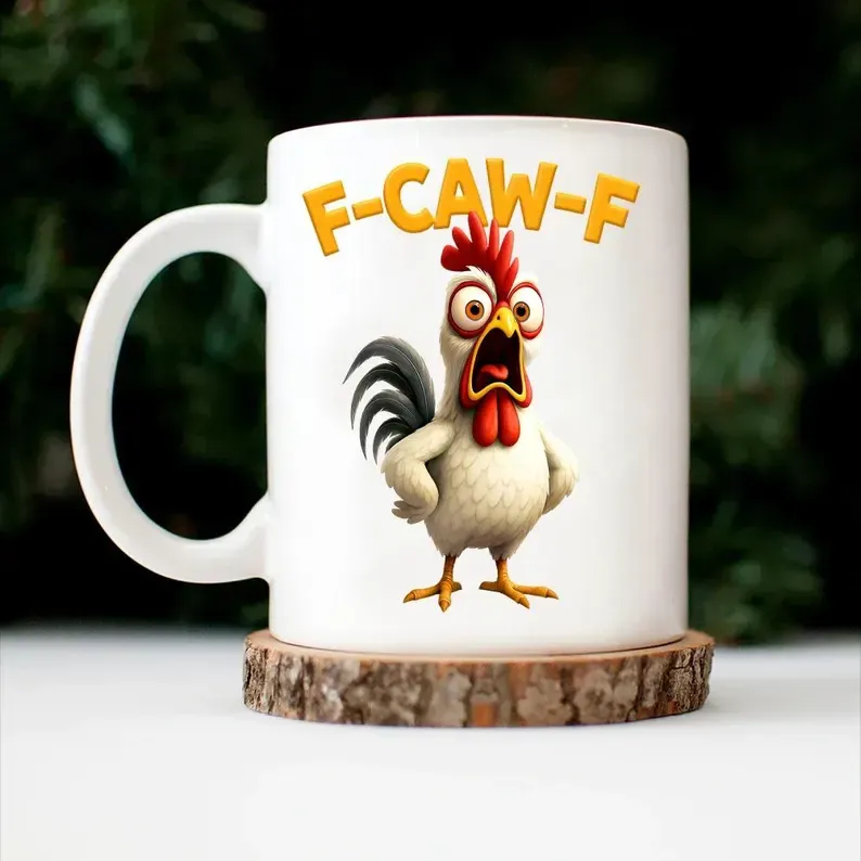 Funny Chicken F-Caw-F Mug